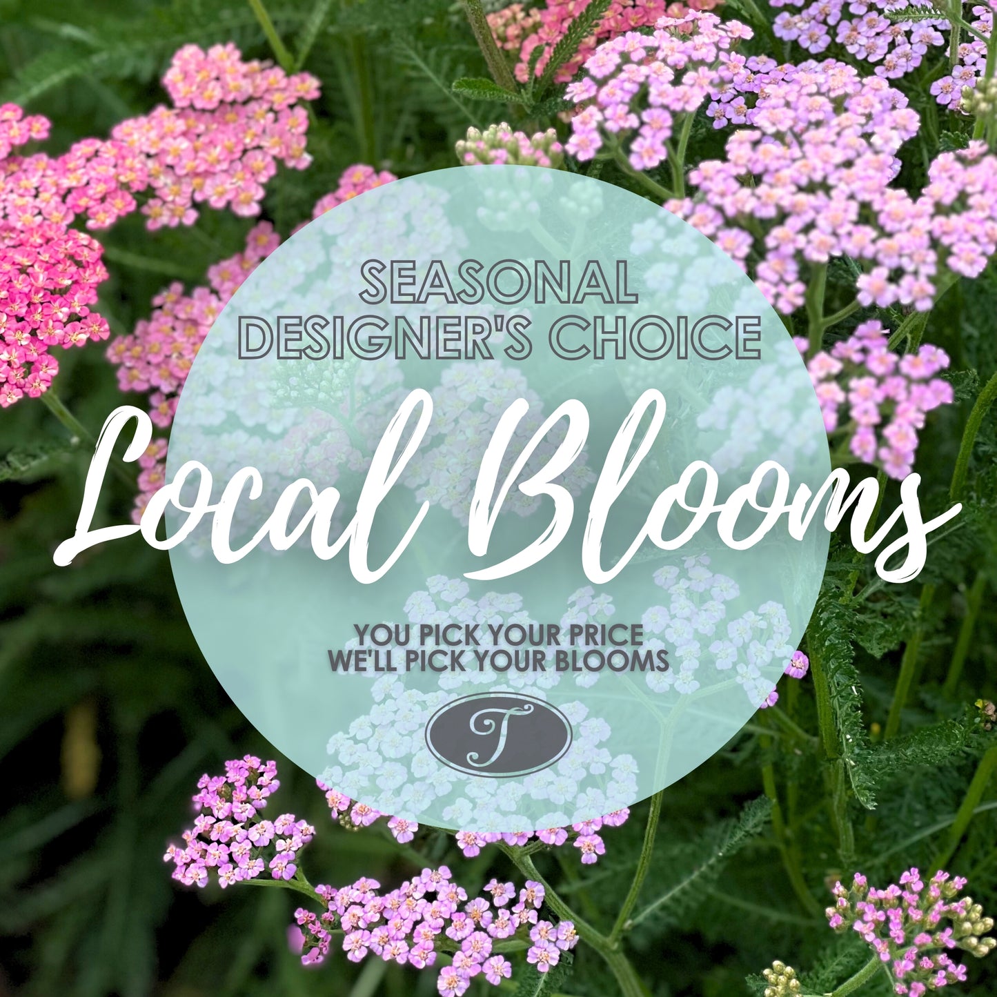 local blooms - seasonal designer's choice