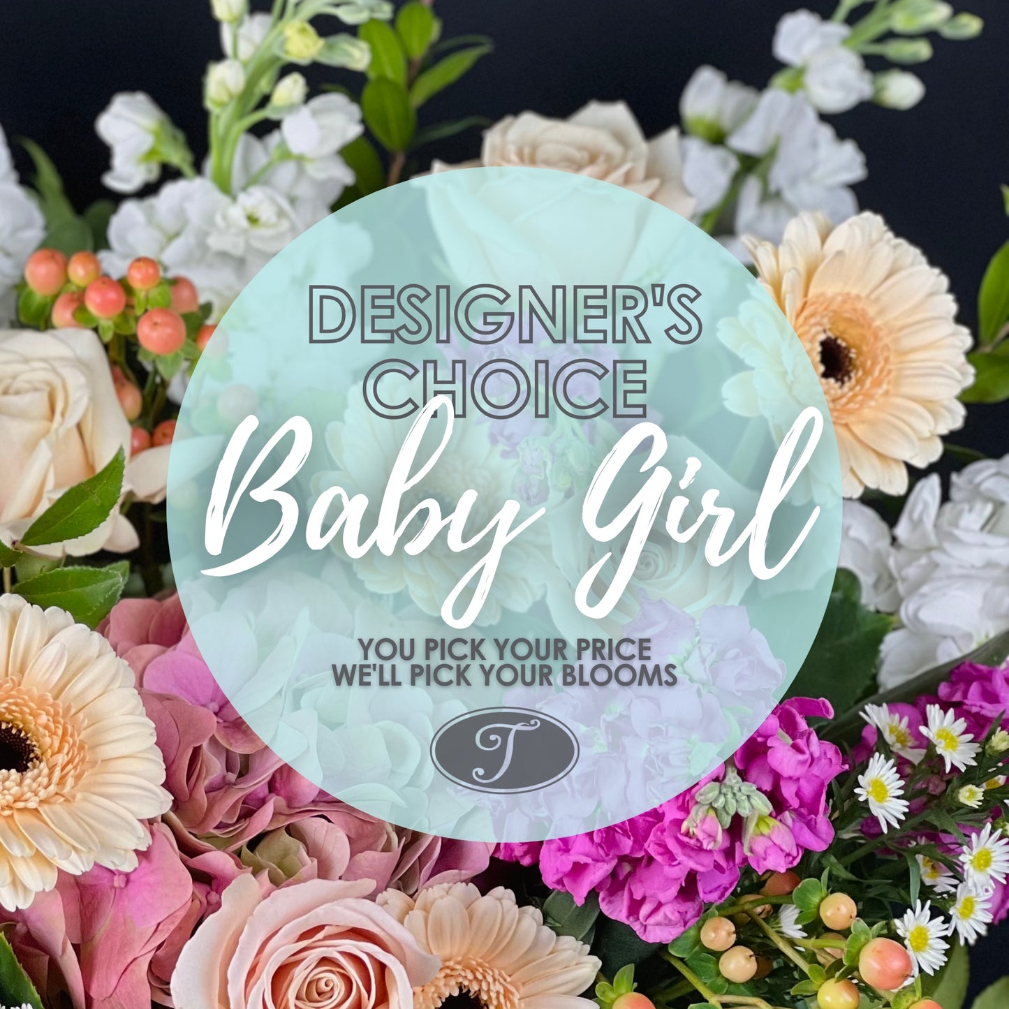 Designer's Choice - Baby Girl