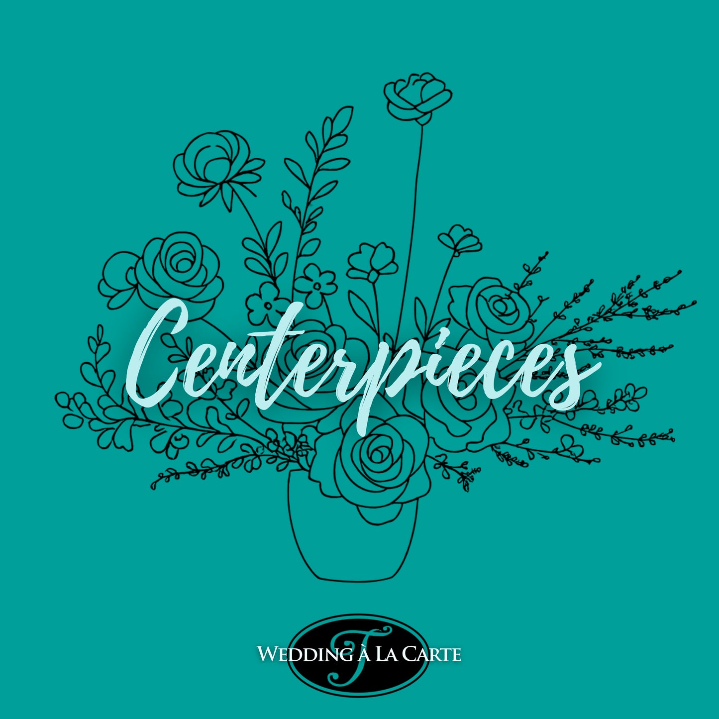 centerpieces - wedding à la carte